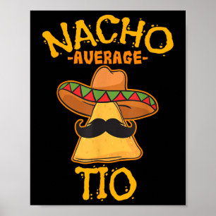 Poster Nacho Moyenne Tio Plat Mexicain Oncle Cinco De May