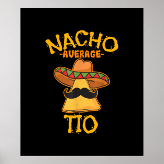 Poster Nacho Moyenne Tio Plat Mexicain Oncle Cinco De May