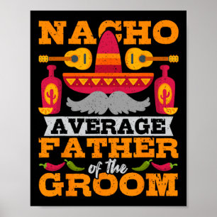 Poster Nacho Père Moyen De Groom Cinco De Mayo Mexica