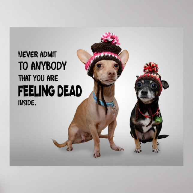 Poster N'admettez jamais que vous vous sentez mort dans d (Devant)