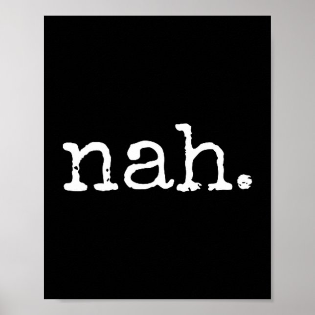 Poster Nah - Funny Marcus Vr Chat Humor  (Devant)