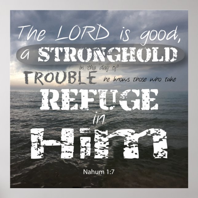 Poster Nahum 1:7 Pierres en difficulté Refuge en lui (Devant)