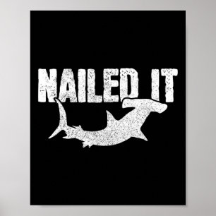Poster Nail It Hammerhead Requin Funny Pêcheur