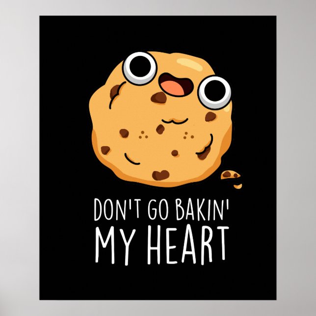 Poster N'allez pas Bakin Mon Coeur Funny Cookie Pun Dark  (Devant)