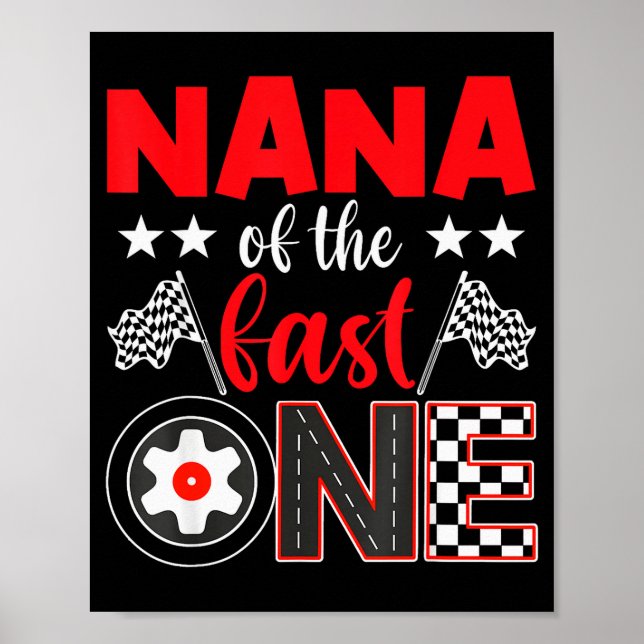 Poster Nana Of The Fast One Birthday 1st Race Car Family  (Devant)