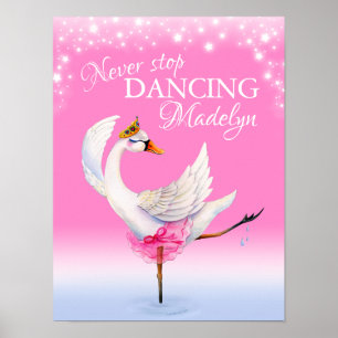 Poster N'arrêtez jamais de danser ballet cygne rose pépin