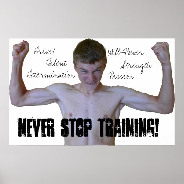 Poster N'arrêtez jamais l'affiche de motivation de l'entr (Devant)