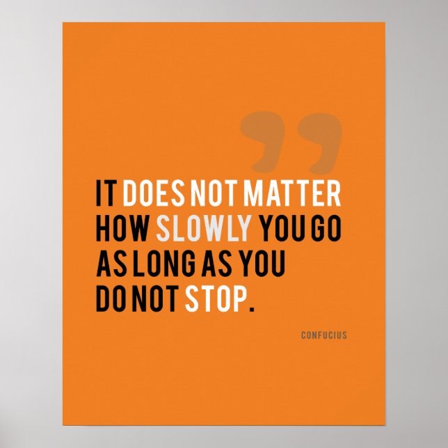 Poster n'arrêtez pas motivationnelle citation inspiration (Devant)