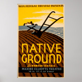 Poster Native Ground Farmhouse 1936 WPA Théâtre Vintage