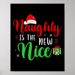 Poster Naughty Est Le Nouveau Nice Vêtements Drôle Cadeau