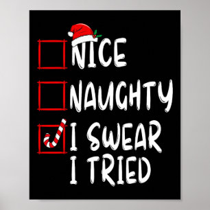 Poster Naughty I Swear I Tried Christmas List Xmas S