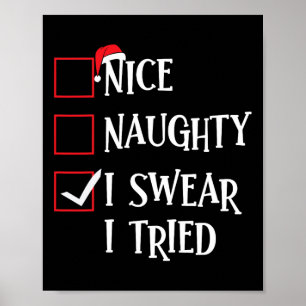 Poster Naughty I Swear I Tried Christmas List Xmas S