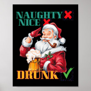 Poster Naughty Nice Drunk