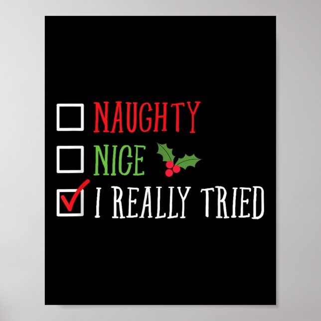 Poster Naughty Nice I Really Tried Funny Christmas List  (Devant)
