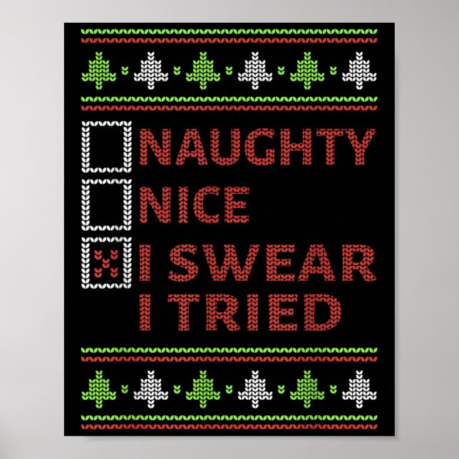 Poster Naughty Nice I Swear I Tried Christmas Kids Women  (Devant)