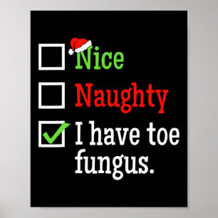 Poster Naughty Nice Liste Laid Noël Funny Toe Fungus