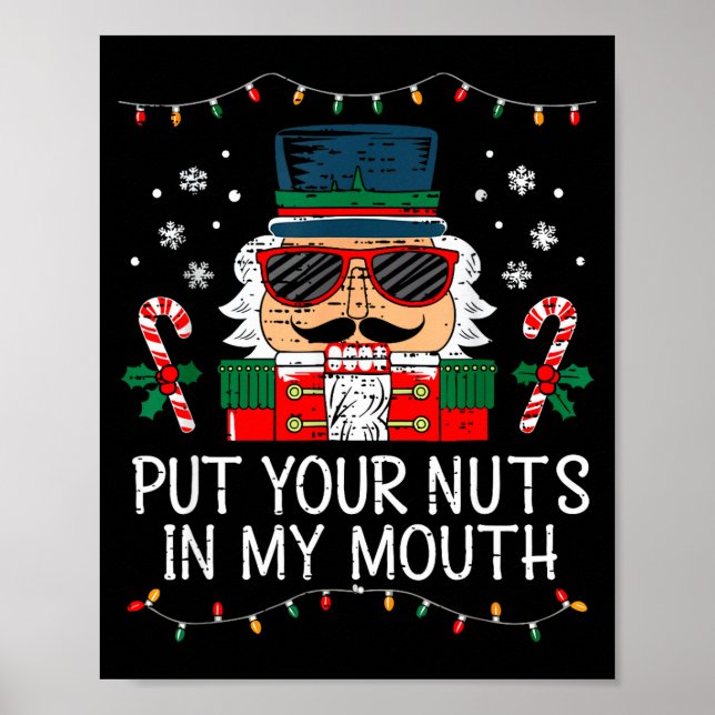 Poster Naughty Nutcracker Put Your Nuts In My Mouth Chris (Devant)