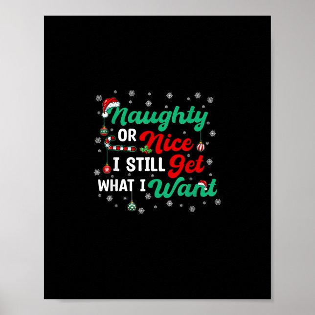 Poster Naughty Or Nice Still Getting Everything Holiday H (Devant)