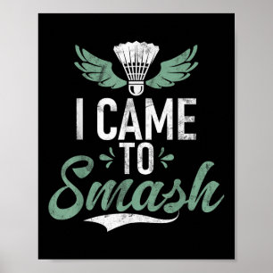 Poster Navette Drôle Dit Que Je Suis Venu À Smash Mens Ba