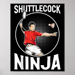 Poster Navette Ninja Drôle Joueur de Badminton