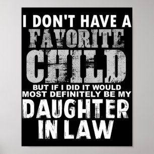 Poster N'avez pas d'enfant favori, mais si j'ai fait fill