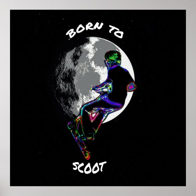 Poster Né à Scoot- Scooter et Moon (Devant)