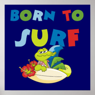 Poster Né au Surf T-shirts et cadeaux