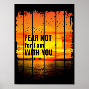 Poster NE CRAINS RIEN CAR JE SUIS AVEC TOI (isaiah 41:10)