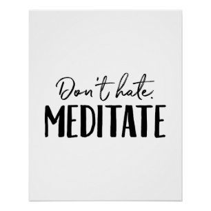 Poster Ne détestez pas la typographie de Méditée