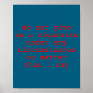 Poster Ne Donner De Cigarette En Aucune Circonstance