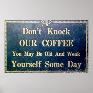 Poster Ne frappez pas notre café - Signage vintage