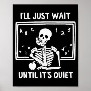 Poster Né Halloween Professeur Je vais juste attendre qu'