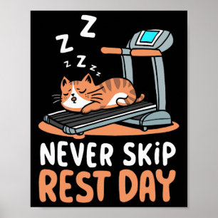 Poster Ne jamais sauter la journée de repos drôle de chat