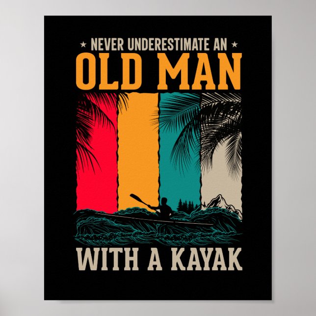 Poster Ne jamais sous-estimer le vieil homme avec Kayak (Devant)