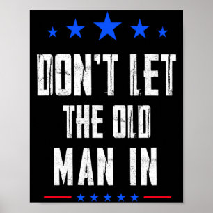 Poster Ne laisse pas le vieil homme entrer _1