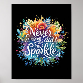 Poster Ne laissez jamais quelqu'un tirer votre Motivation