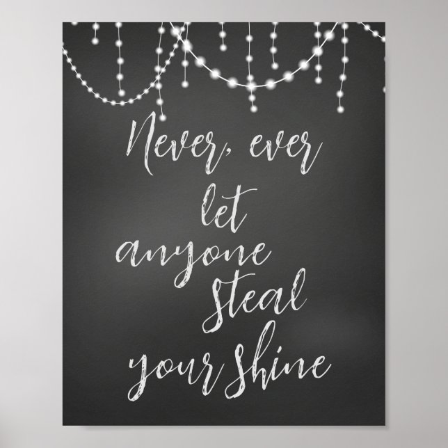 Poster Ne laissez jamais quelqu'un voler votre citation b (Devant)