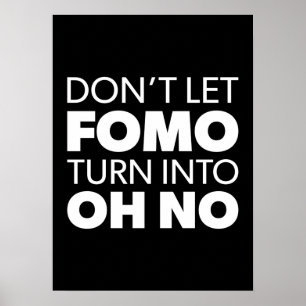 Poster Ne laissez pas FOMO se transformer en OH NON - Fun