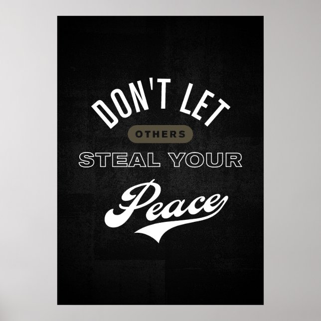 Poster Ne laissez pas les autres voler votre paix (Devant)