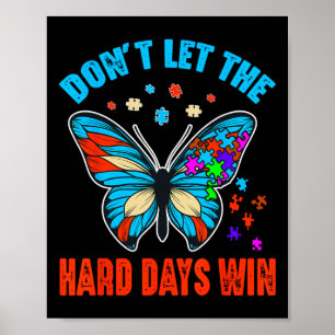 Poster Ne laissez pas les jours difficiles gagner la Sens