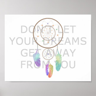 Poster Ne laissez pas vos rêves vous échapper