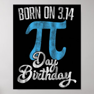 Poster Né Le 3.14 Pi Jour Anniversaire 14 Mars Anniversai