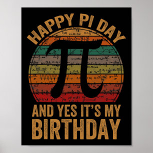 Poster Né Le Jour du Pi Oui C'est mon anniversaire Joyeux