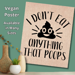 Poster Ne mange rien qui gâche, Vegan