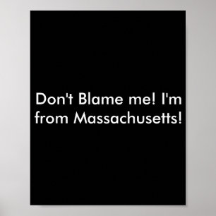 Poster Ne me blâmez pas, je suis du Massachusetts