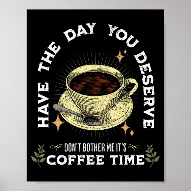 Poster ne me dérange pas, c'est l'heure du café, le café  (Devant)