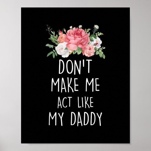 Poster Ne me fais pas agir comme mon papa (Devant)