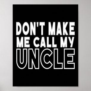 Poster Ne me fais pas appeler mon oncle grand-père toutou