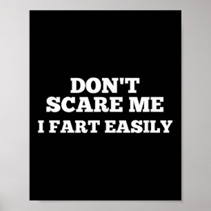 Poster Ne me fais pas je pète facilement