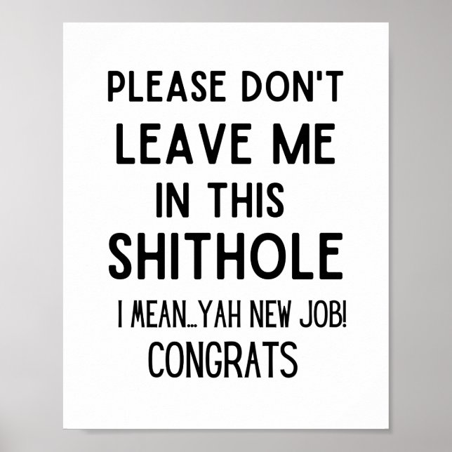 Poster Ne me laissez pas... Travailleur amusant qui part (Devant)